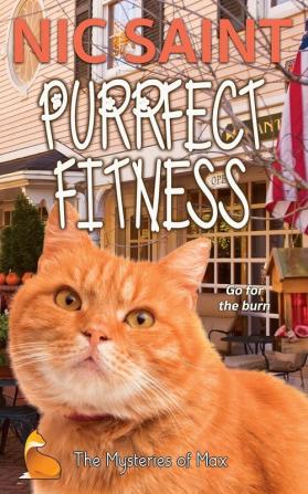 Purrfect Fitness: 29 (Mysteries of Max)