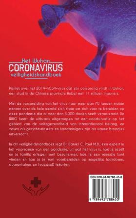 Het Wuhan coronavirus veiligheidshandboek: De 2019-nCoV & COVID-uitbraak; hoe bescherm je jezelf en hoe bereid je je voor op quarantine?