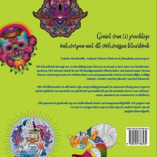 Kleurboek voor Volwassen: Ontspannen met stressverlichtende kunst; Zendoodles Dieren Bloemenpatronen Mandala's & Meer!