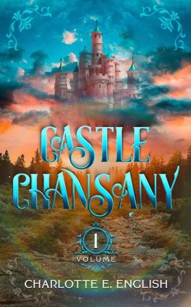 Castle Chansany Volume 1