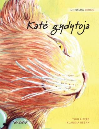 Kate gydytoja: Lithuanian Edition of The Healer Cat