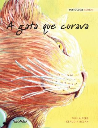 A gata que curava: Portuguese Edition of The Healer Cat