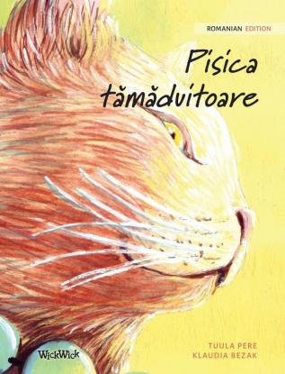 Pisica tămăduitoare: Romanian Edition of The Healer Cat