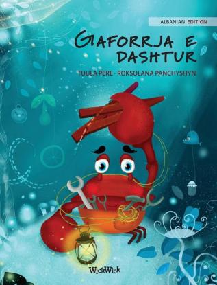 Gaforrja e dashtur (Albanian Edition of The Caring Crab): 1 (Colin the Crab)