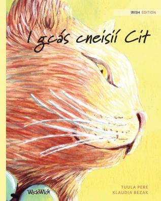 I gcás cneisií Cit: Irish Edition of The Healer Cat