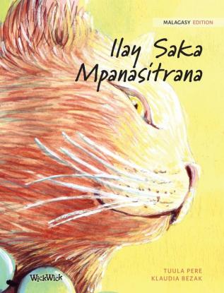 Ilay Saka Mpanasitrana: Malagasy Edition of The Healer Cat