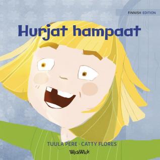 Hurjat hampaat: Finnish Edition of Terrific Teeth: 1 (Little Fears)