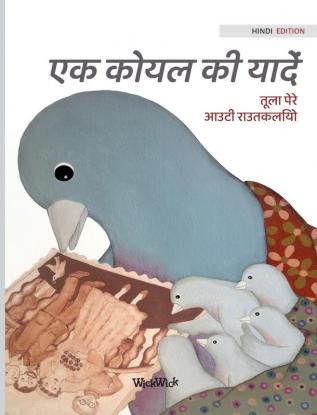 एक कोयल की याद: Hindi Edition of A Bluebird's Memories