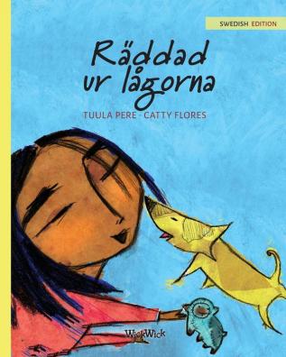 Räddad ur lågorna: Swedish Edition of Saved from the Flames: 2 (Nepal)