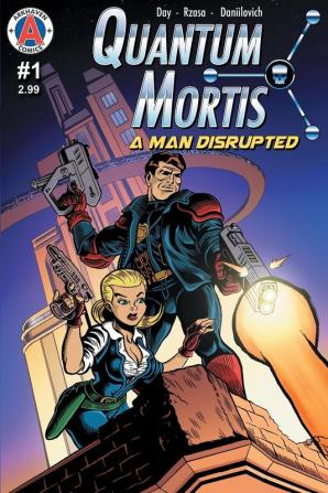 QUANTUM MORTIS A Man Disrupted #1: By the Book