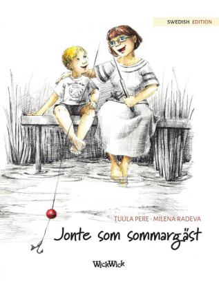 Jonte som sommargäst: Swedish Edition of The Best Summer Guest: 1 (Jonty)