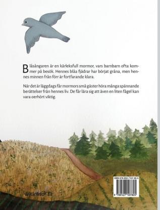 Blåsångarens berättelser: Swedish Edition of A Bluebird's Memories