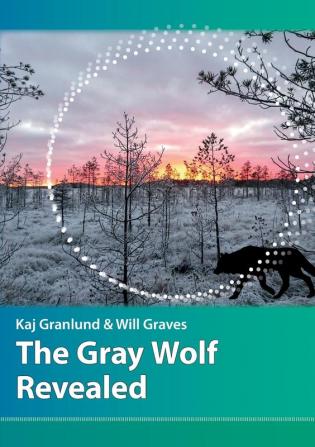 The Gray Wolf Revealed