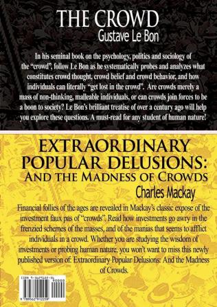 The Crowd & Extraordinary Popular Delusions and the Madness of Crowds