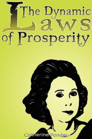 The Dynamic Laws of Prosperity