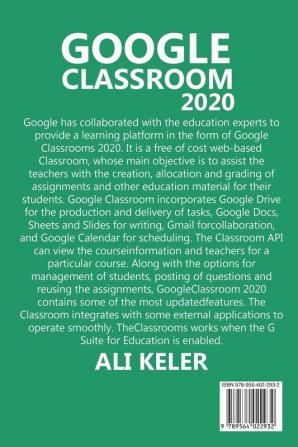 Google Classroom 2020: An Easy Guide on How to Teach Digitally in 2020 and To Manage Your Google Classroom Effectively: 1