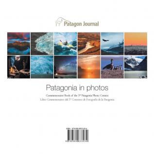 Patagonia in Photos: Commemorative Book of the Third Patagonia Photo Contest: 2