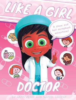 Like A Girl: Doctor: 3