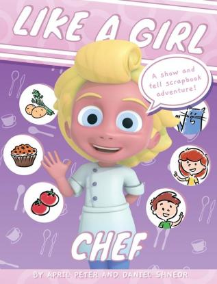 Like A Girl: Chef: 8