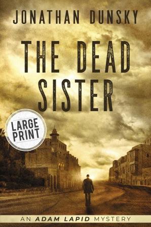 The Dead Sister: 2 (Adam Lapid Mysteries)