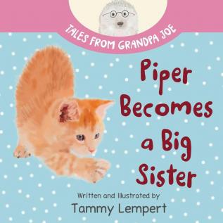 Piper Becomes a Big Sister