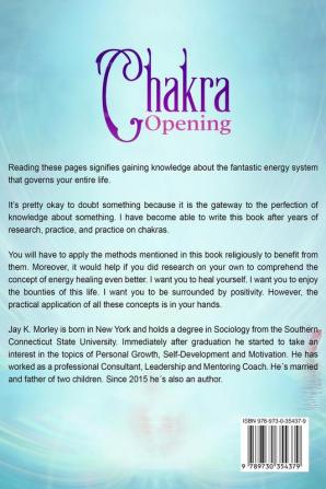 Chakra Opening: The Ultimate Guide to Awaken the Power Within Balance Chakras and Heal Your Mind and Body