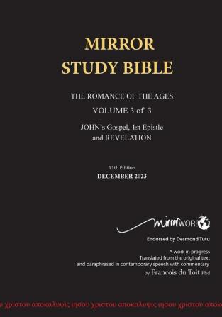 11th Edition Paperback Mirror Study Bible  VOL 3 Updated December 2023 John's Writings; Gospel; 1st Epistle & Apocalypse