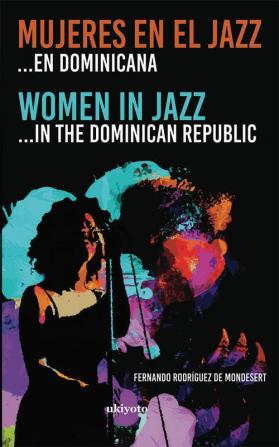 Mujeres en el Jazz … en dominicana