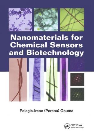 Nanomaterials for Chemical Sensors and Biotechnology