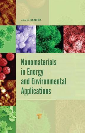 Nanomaterials in Energy and Environmental Applications