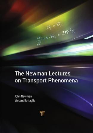 Newman Lectures on Transport Phenomena