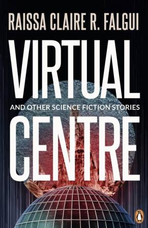 Virtual Center and Other Science Fiction Stories