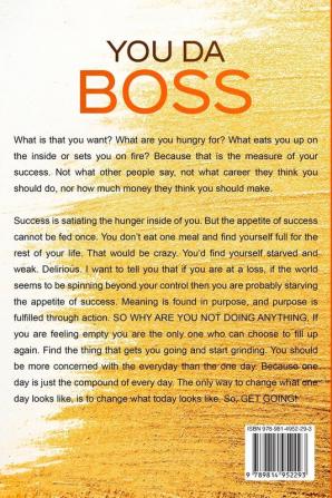 How To Not Suck At Life: You Da Boss!! Kick Life To The Curb And Own Everything You Deserve