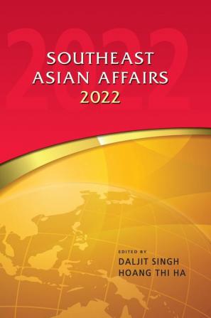 Southeast Asian Affairs 2022