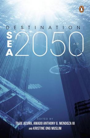 Destination: SEA 2050 A.D.