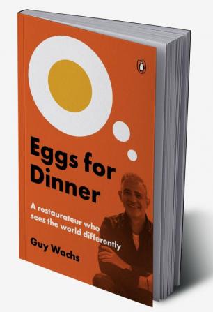 Eggs for Dinner: A restaurateur who sees the world differently