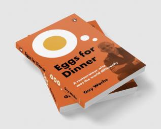 Eggs for Dinner: A restaurateur who sees the world differently