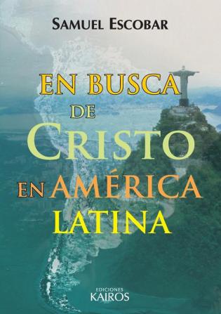 En busca de Cristo en América Latina