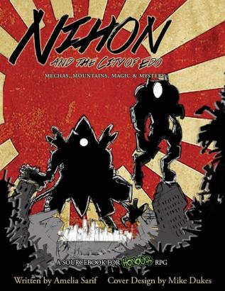 Nihon and the City of Edo: Mecha Mountains Magic & Mystery