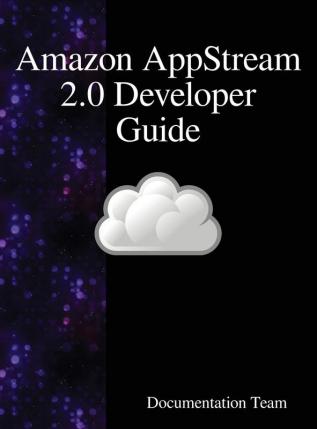 Amazon AppStream 2.0 Developer Guide