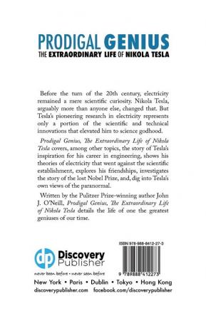 Prodigal Genius: The Extraordinary Life of Nikola Tesla