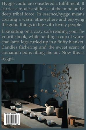 The Four Seasons Of Hygge - Enjoy The Present Moment With a High Vibe And Have No Stress