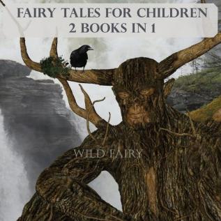 Fairy Tales For Children: 2 Books In 1