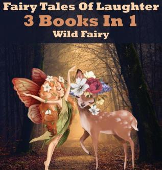 Fairy Tales Of Laughter: 3 Books In 1