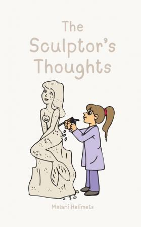 The Sculptor's Thoughts