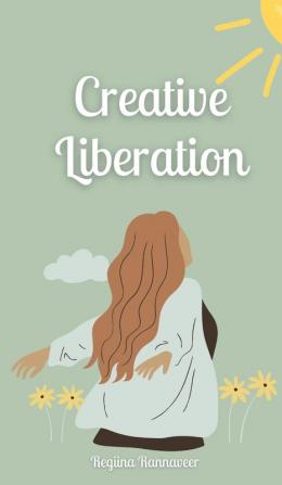 Creative Liberation