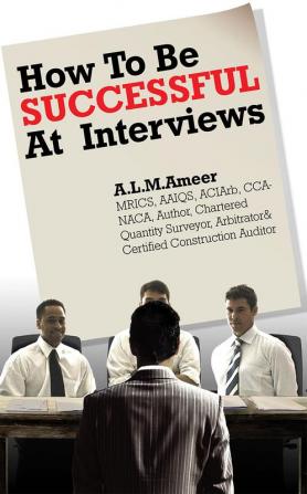 How To Be Successful At Interviews