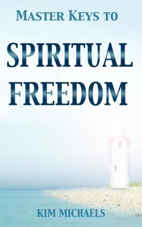 Master Keys to Spiritual Freedom