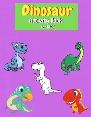 Dinosaur Activity Book for Kids