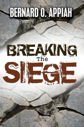 Breaking The Siege